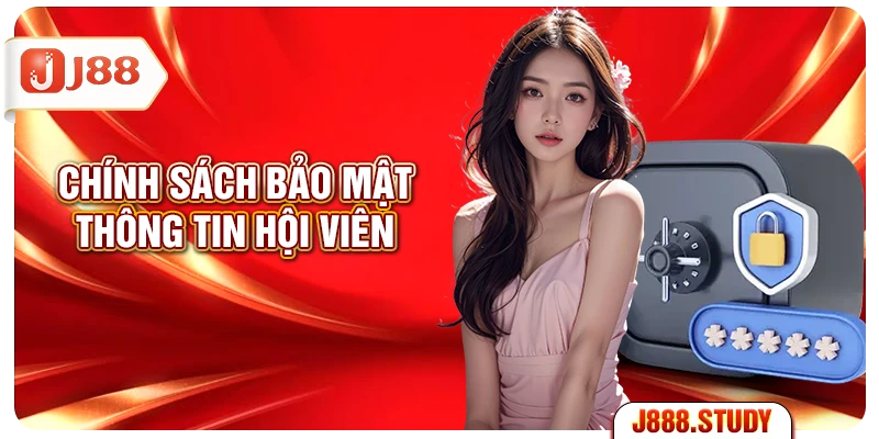 chinh-sach-bao-mat-thong-tin-hoi-vien