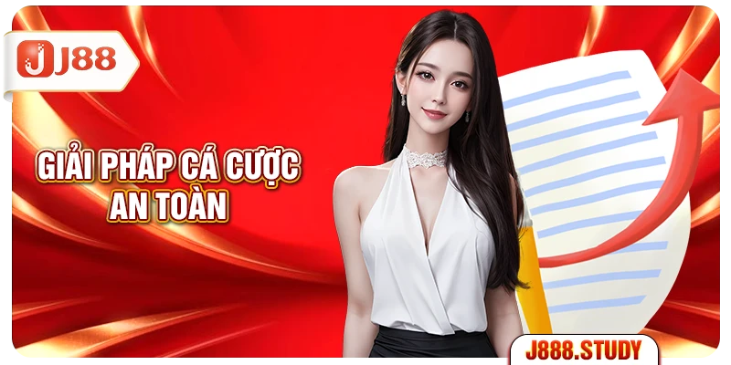 giai-phap-ca-cuoc-an-toan